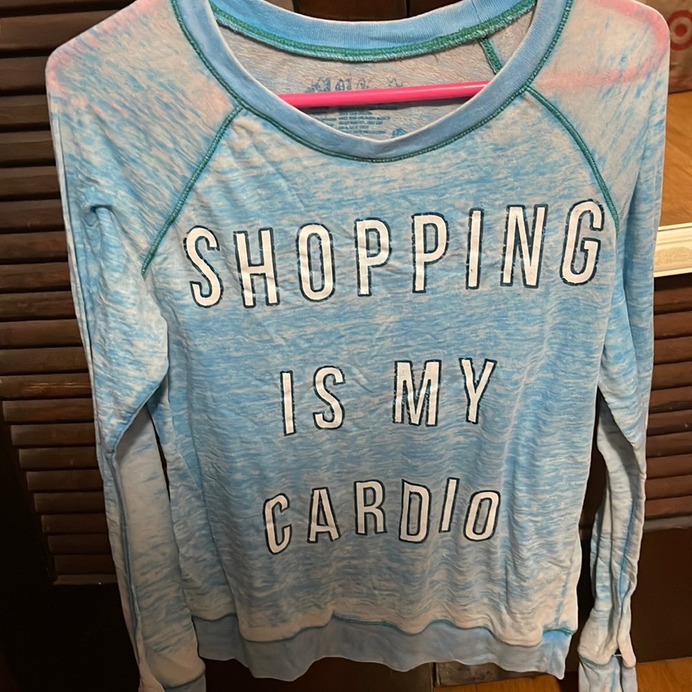 Brand LOL Vinatage “Shopping is my cardio” long sleeve shirt.